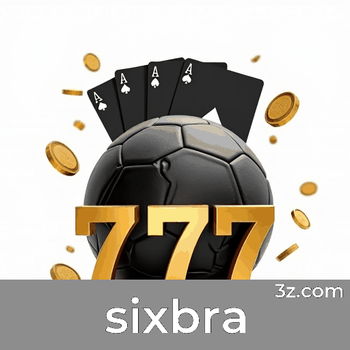 Sixbra: Cassino Online e Apostas Seguras