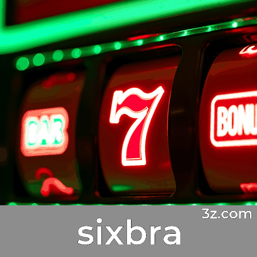 Sixbra: Cassino Online e Apostas Seguras